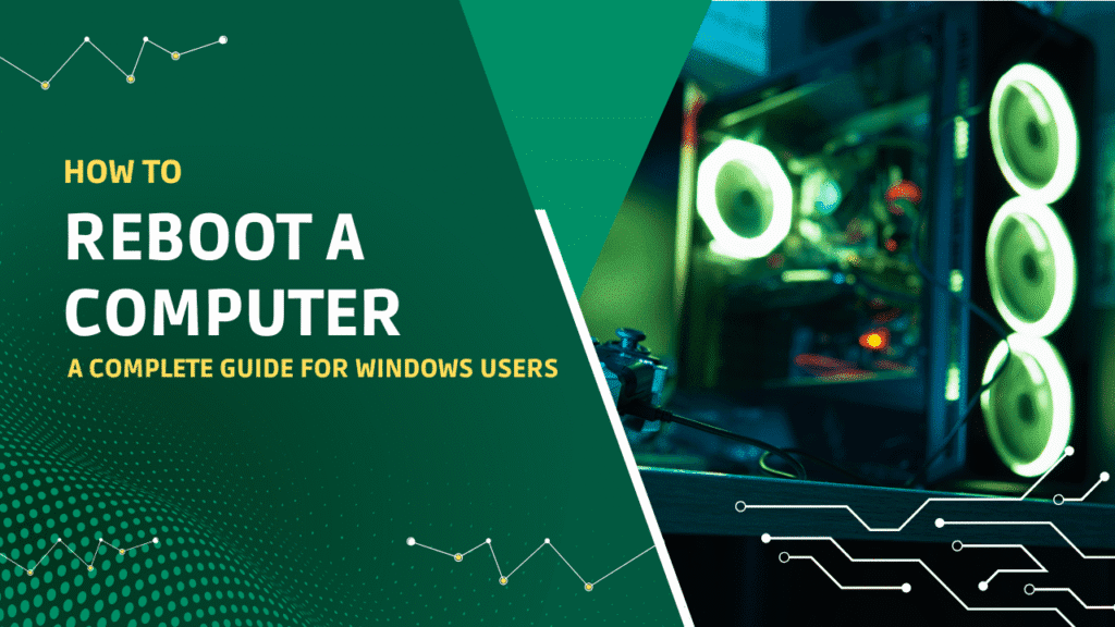 How to Reboot a Computer: A Complete Guide for Windows Users How to Reboot a Computer